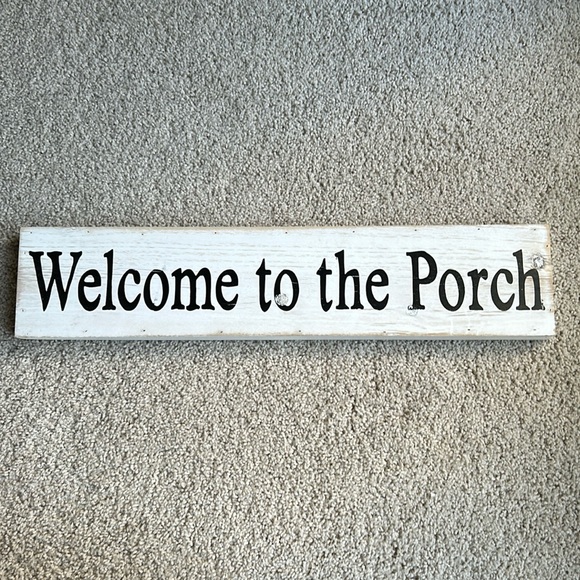 WELCOME TO THE PORCH COUNTRY SIGN - Picture 1 of 3